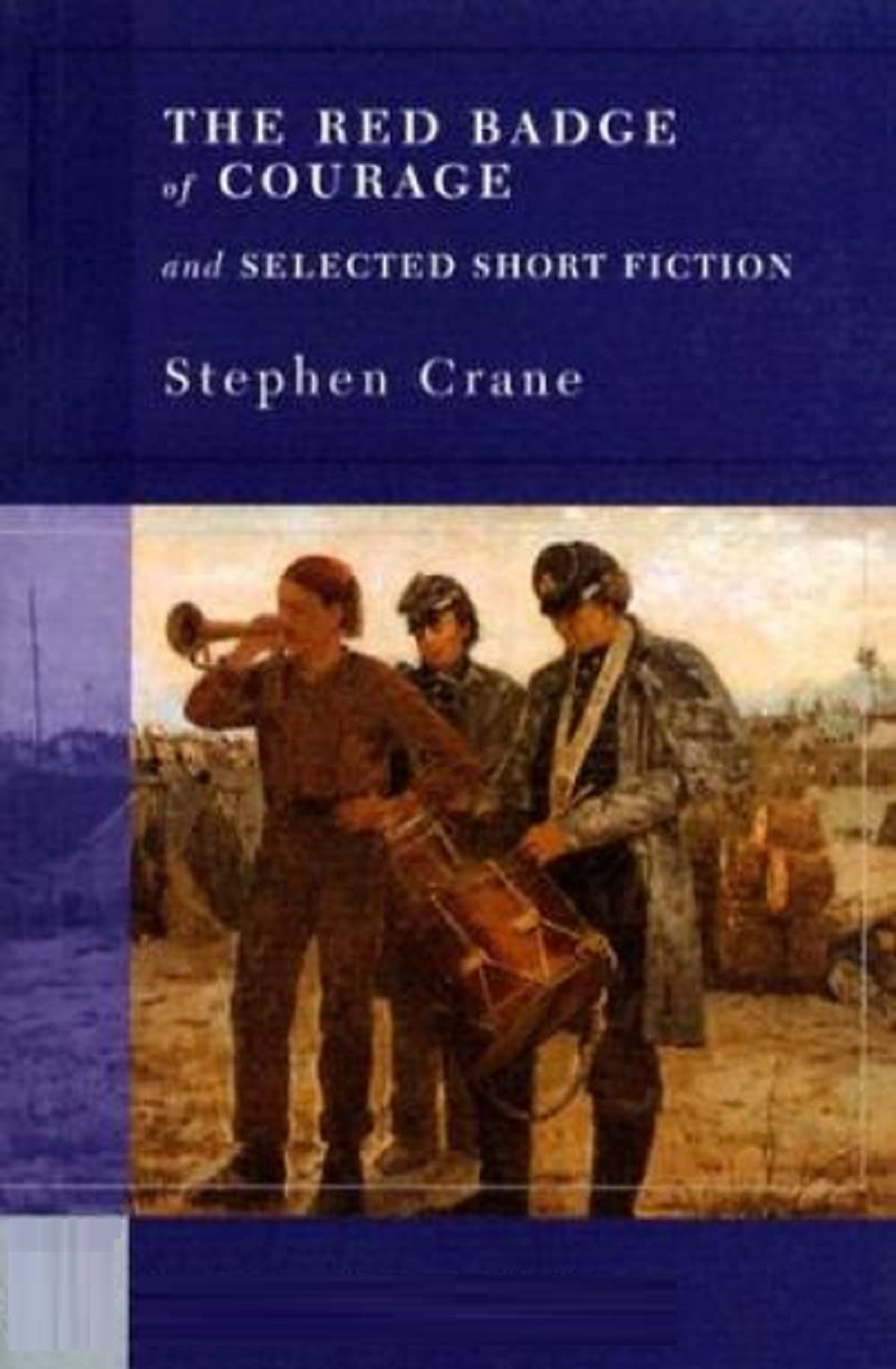 The Red Badge of Courage and Selected Short Fiction