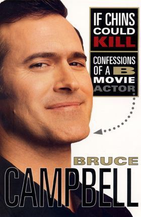 If Chins Could Kill: Confessions of a B Movie Actor