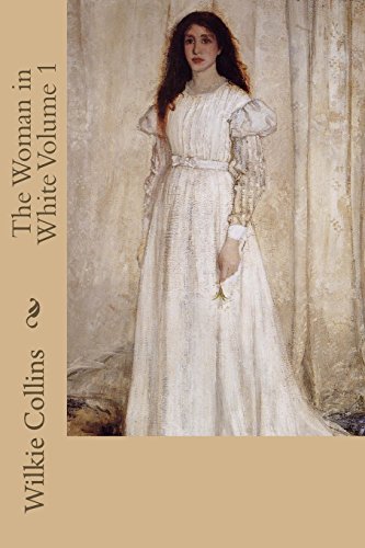 The Woman in White Volume 1