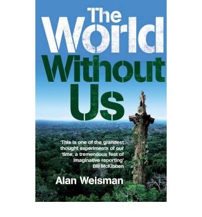 The World Without Us