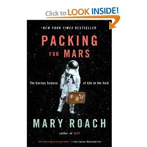 Packing forMars: TheCuriousScience of Life in theVoid