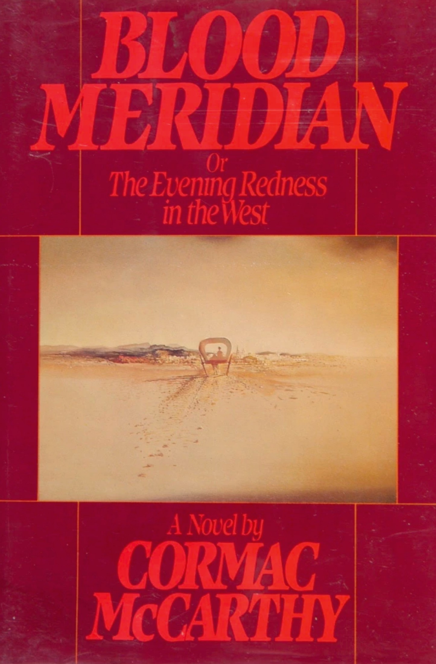 Blood Meridian