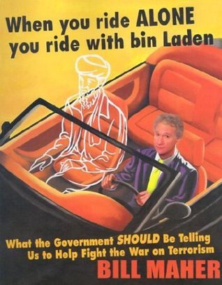 When You Ride Alone You Ride With Bin Laden