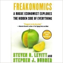 Freakonomics: A Rogue Economist Explores the Hidden Side of Everything