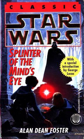 Splinter of the Mind's Eye: Star Wars