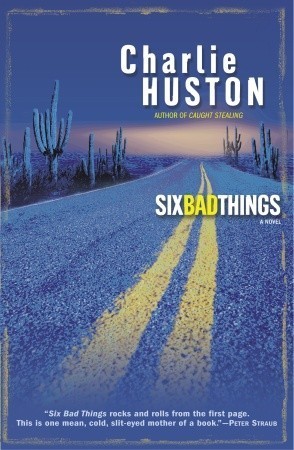 Six Bad Things (Hank Thompson, #2)