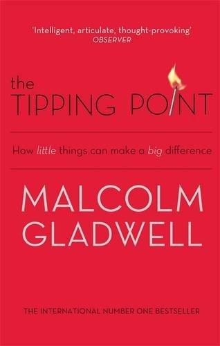 The Tipping Point: How Little Things Can Make a Big Difference