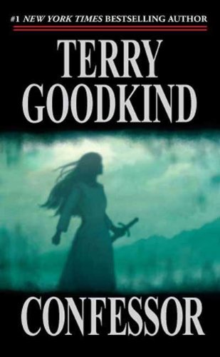 Confessor: Book Eleven of The Sword of Truth