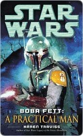 Star Wars: Boba Fett: A Practical Man