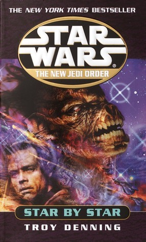 Star Wars: The New Jedi Order - Star By Star by Troy Denning