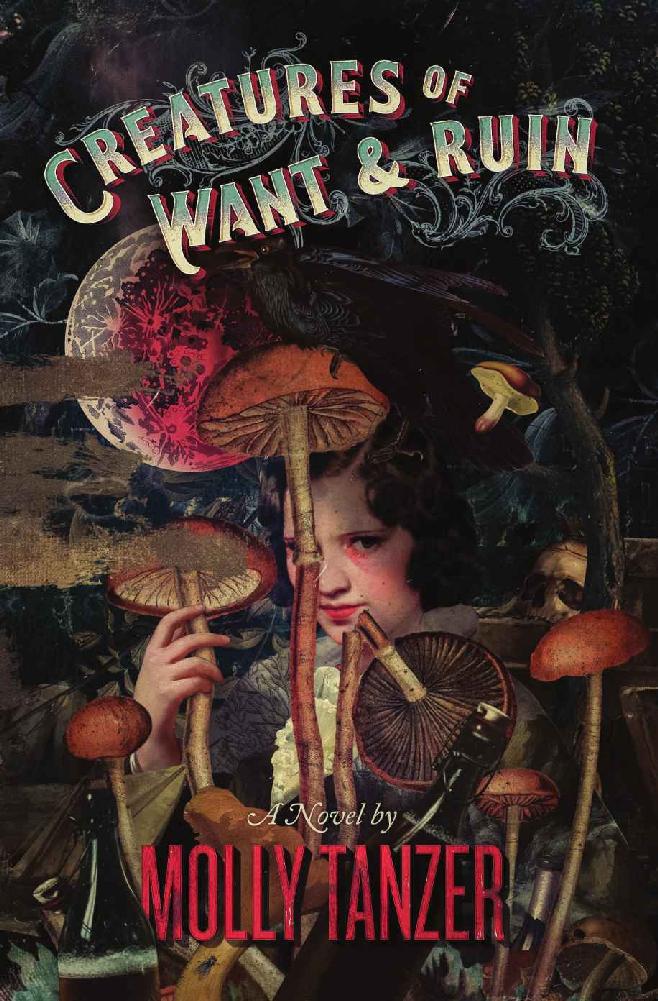 Creatures of Want and Ruin