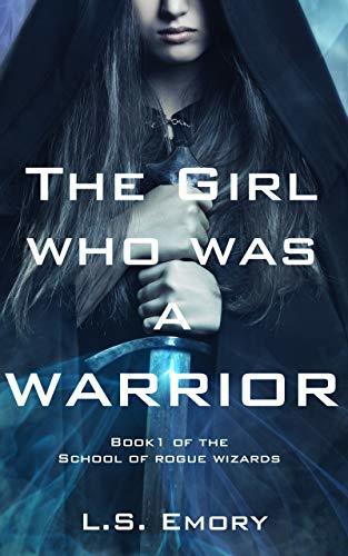 The Girl Who Was A Warrior