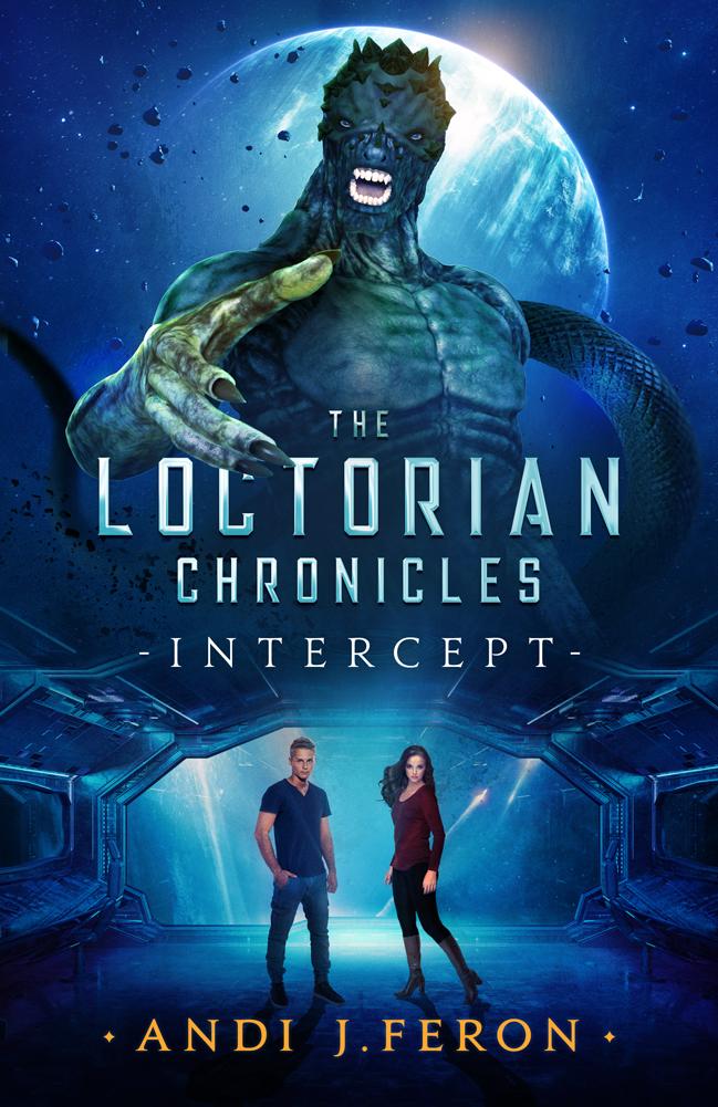 The Loctorian Chronicles Intercept (The Loctorian Chronicles, #2).