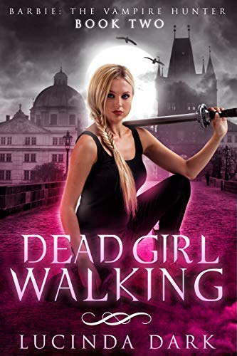 Dead Girl Walking