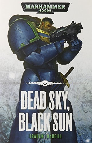 Dead Sky, Black Sun (Ultramarines 3) by Graham McNeill