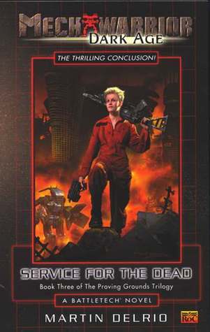 Service for the Dead: Book Three of the Proving Grounds Trilogy