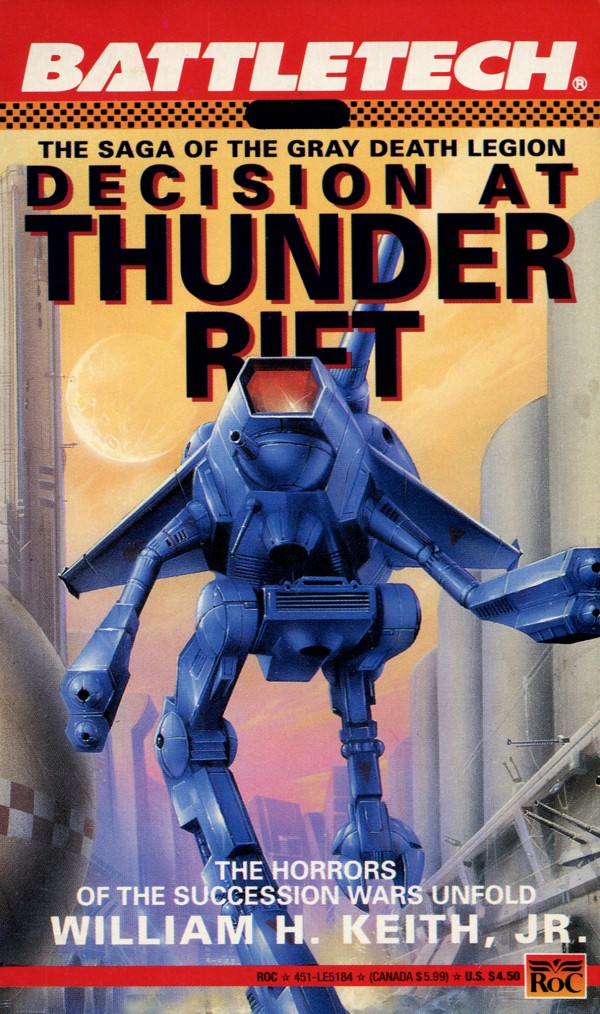 Decision at Thunder Rift: Book One of The Saga of the Gray Death Legion