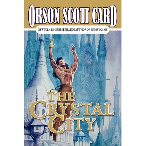 The Crystal City : Tales of Alvin Maker VI
