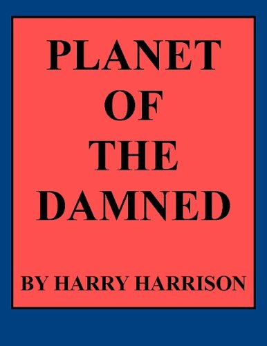 Planet of the Damned: Sci-Fi Novel