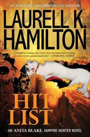 Hit List (Anita Blake, Vampire Hunter) by Hamilton Laurell K. (2011-06-09) Audio CD