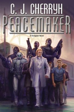 By C. J. Cherryh - Peacemaker: Foreigner #15 (2015-04-22) [Mass Market Paperback]