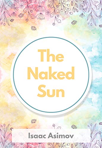 The Naked Sun