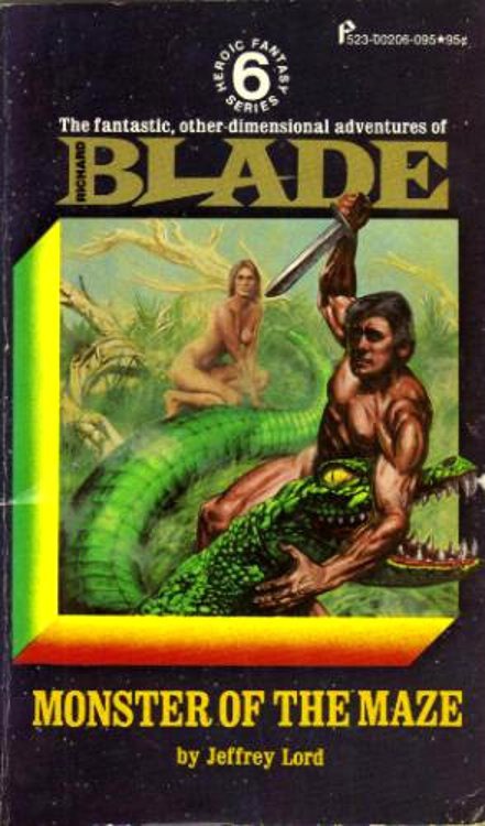 Monster of the Maze: Richard Blade series #6