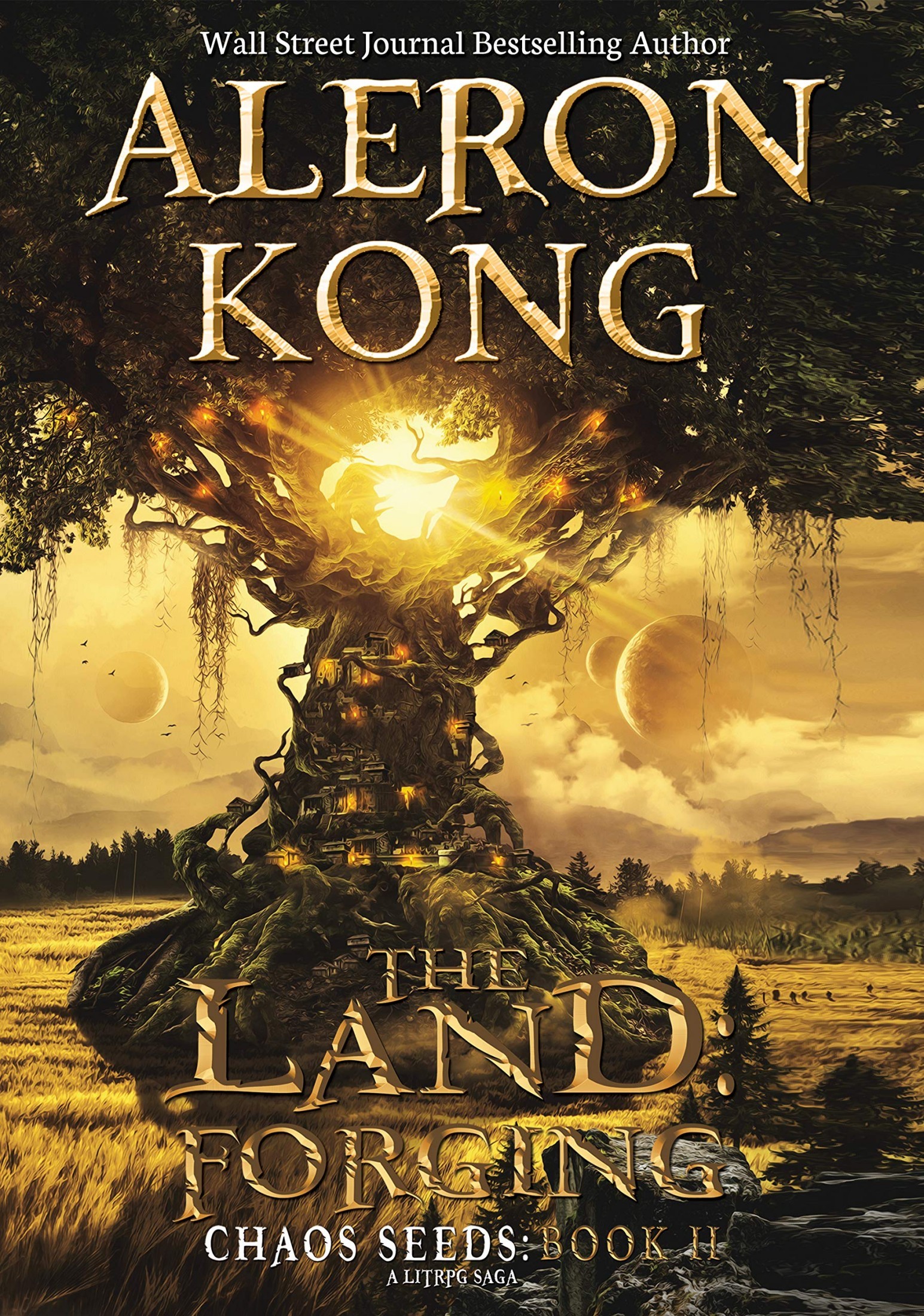 The Land: Forging: A Litrpg Saga