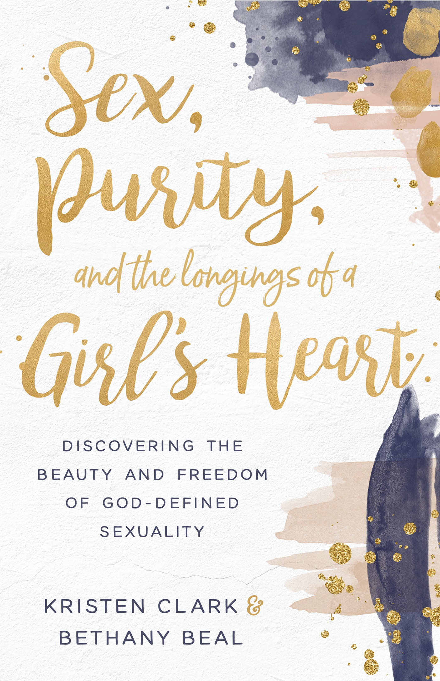 Sex, Purity, and the Longings of a Girl's Heart