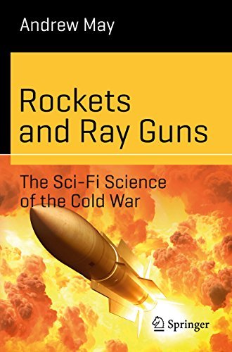 Rockets and Ray Guns