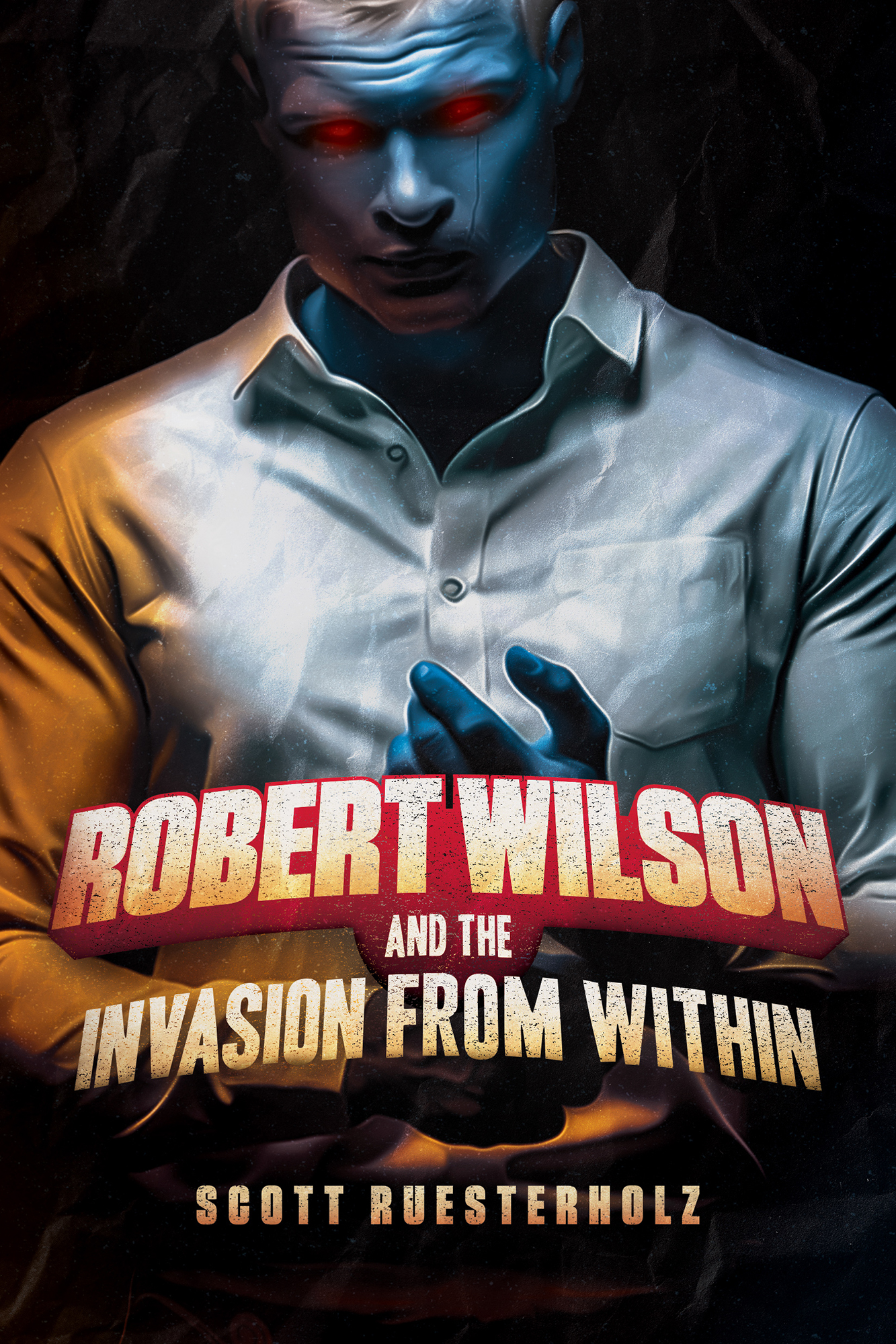 Robert Wilson and the Invasion From Within