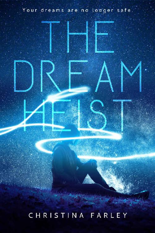 The Dream Heist