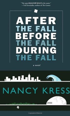 After the Fall, Before the Fall, During the Fall