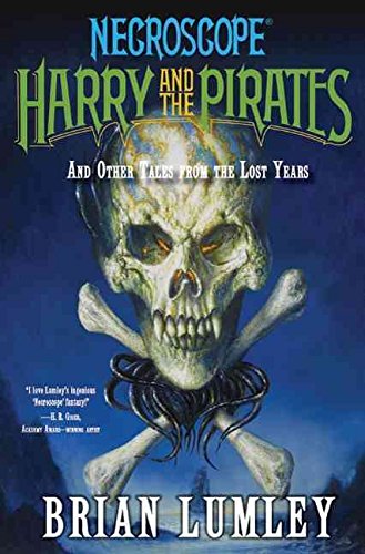 [Harry and the Pirates: And Other Tales from the Lost Years] (By: Brian Lumley) [published: July, 2010]