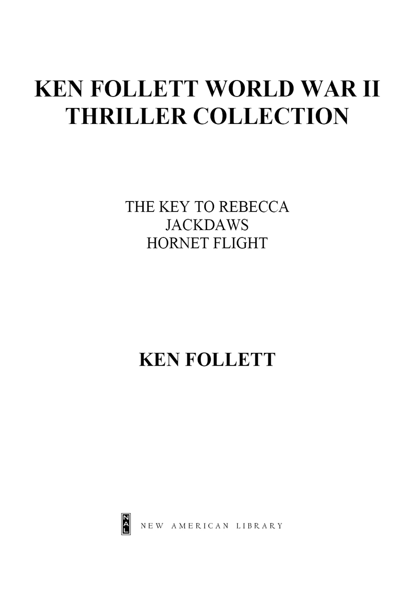 Ken Follett World War II Thriller Collection