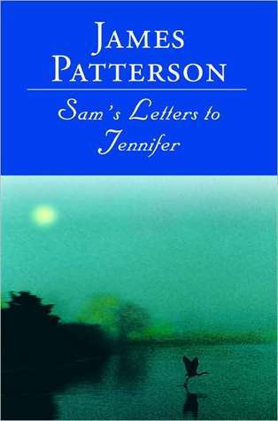 Sam's Letters to Jennifer