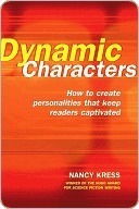 Dynamic Characters: How to Create Personalities That Keep Readers Captivated