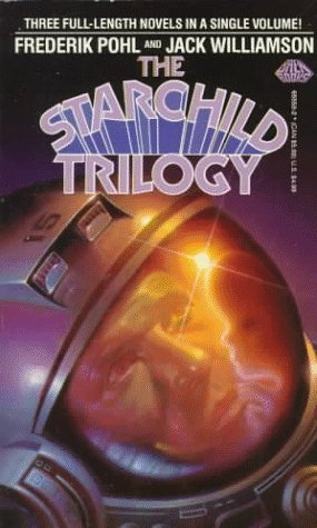The Starchild Trilogy: The Reefs of Space; Starchild; Rogue Star