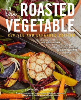 The Roasted Vegetable, Revised Edition