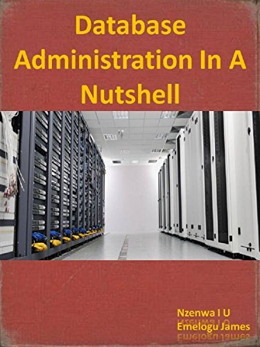 Database Administration In A Nutshell