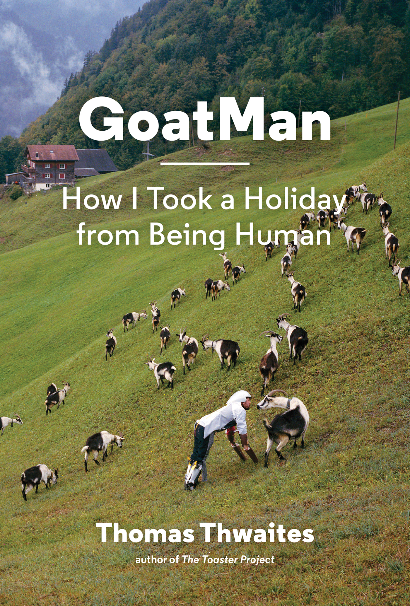 GoatMan: How I Took a Holiday From Being Human