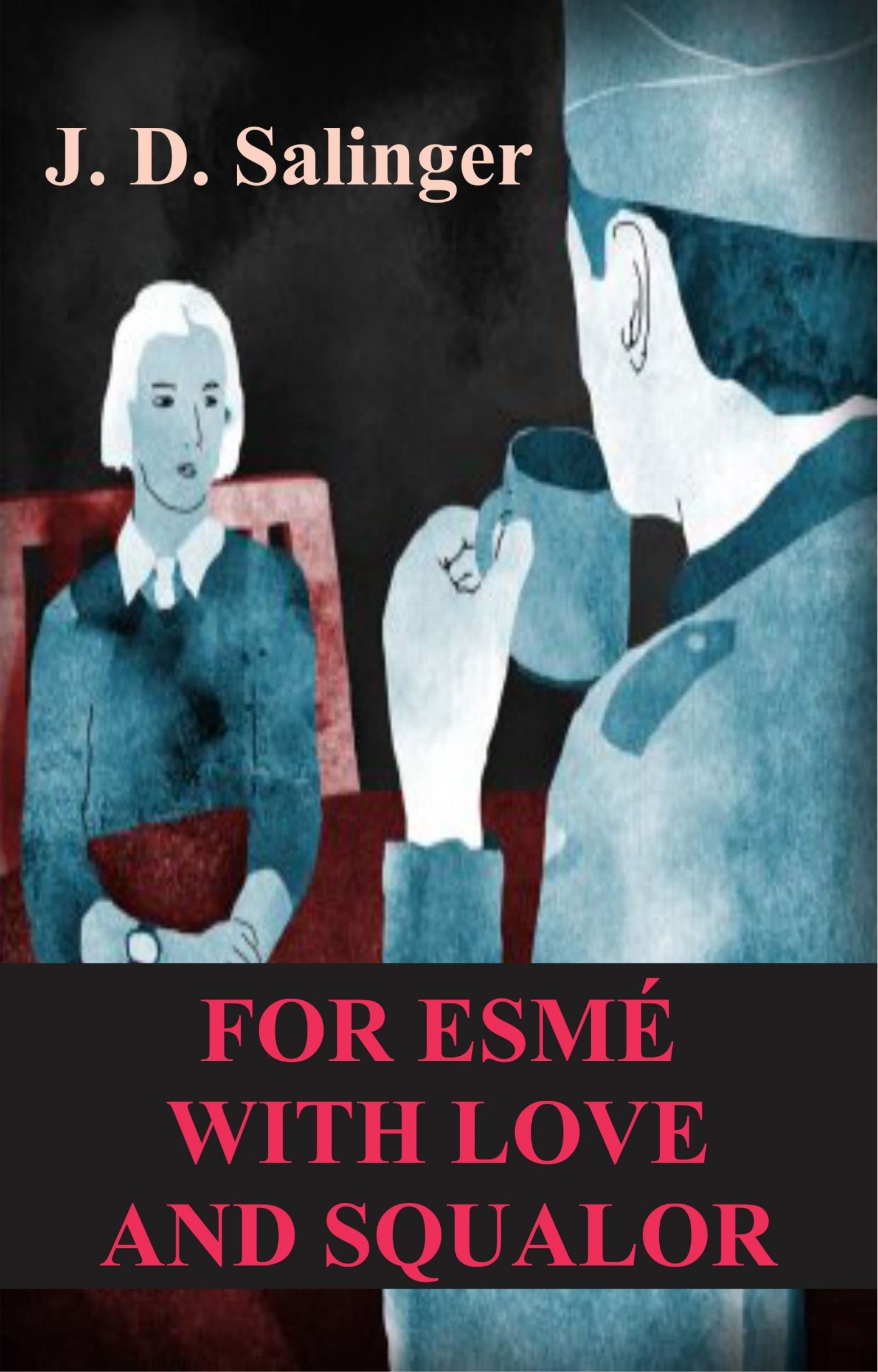 For Esme, with Love and Squalor