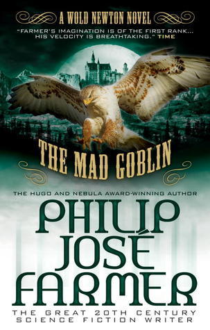 The Mad Goblin: The Wold Newton Parallel Universe