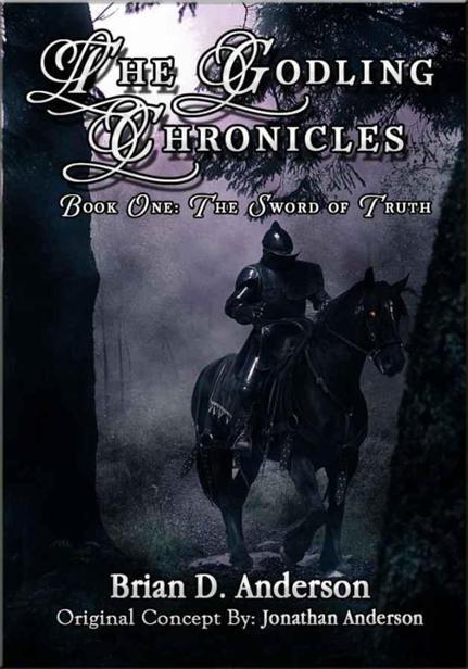 Brian D Anderson - [Godling Chronicles 01]