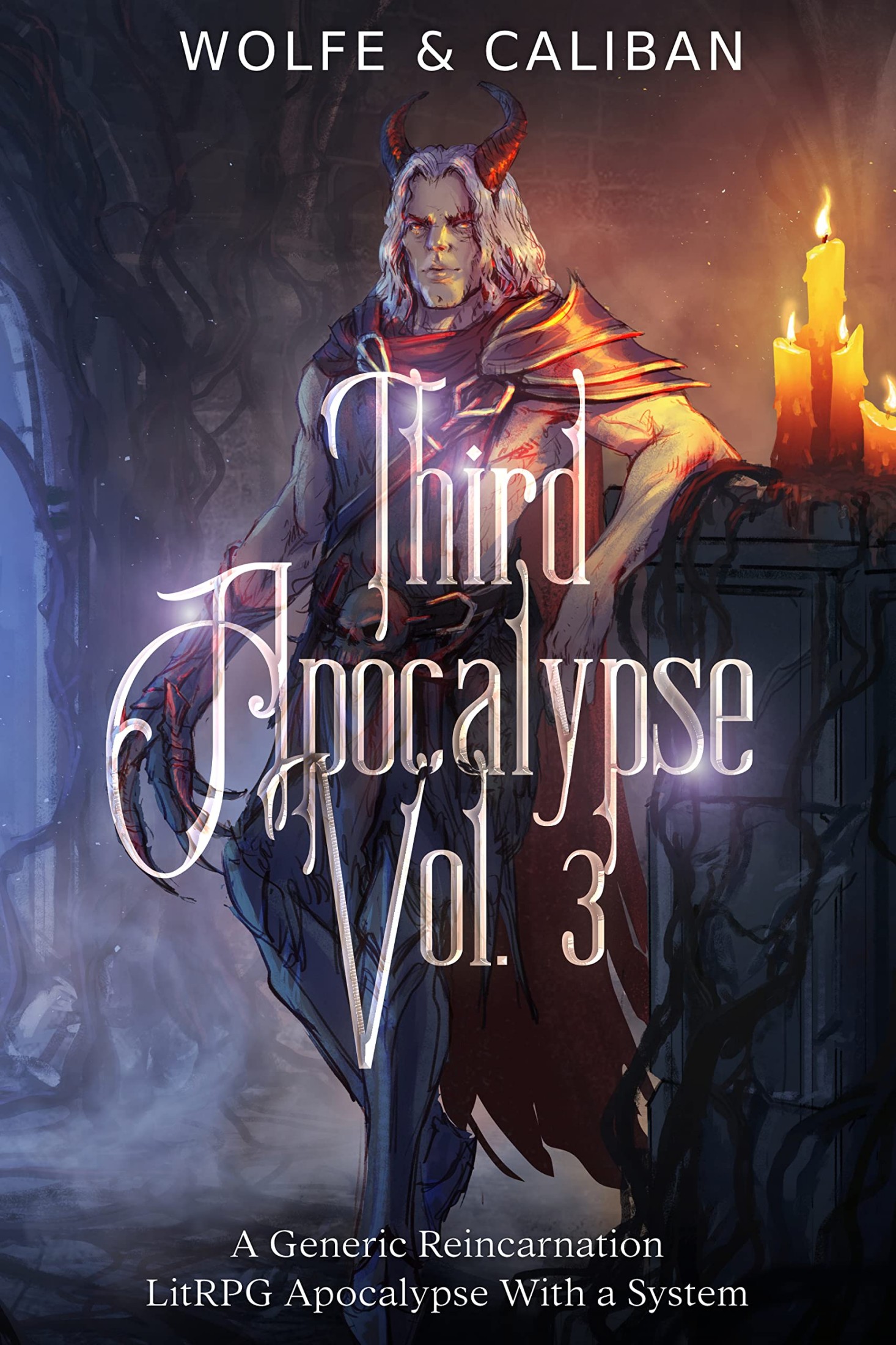 Third Apocalypse: A Generic Reincarnation Apocalypse Epic LitRPG Fantasy Adventure With a System