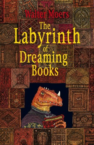 The Labyrinth of Dreaming Books (Zamonia 5) by Walter Moers
