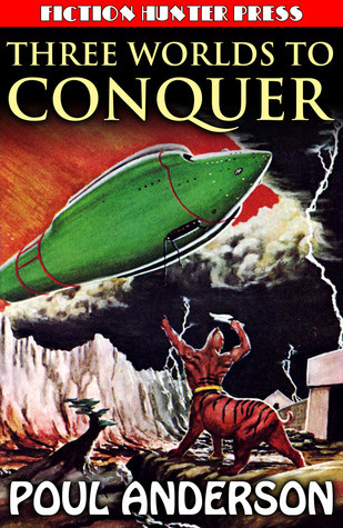 Three Worlds to Conquer