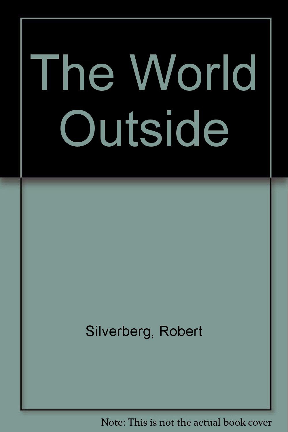 The World Outside