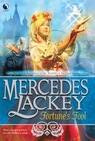 Fortune's Fool (Five Hundred Kingdoms) by Mercedes Lackey ( 2008 ) Mass Market Paperback