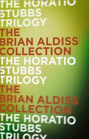 The Horatio Stubbs Trilogy: A Groundbreaking Collection of Classic British Sex Comedies